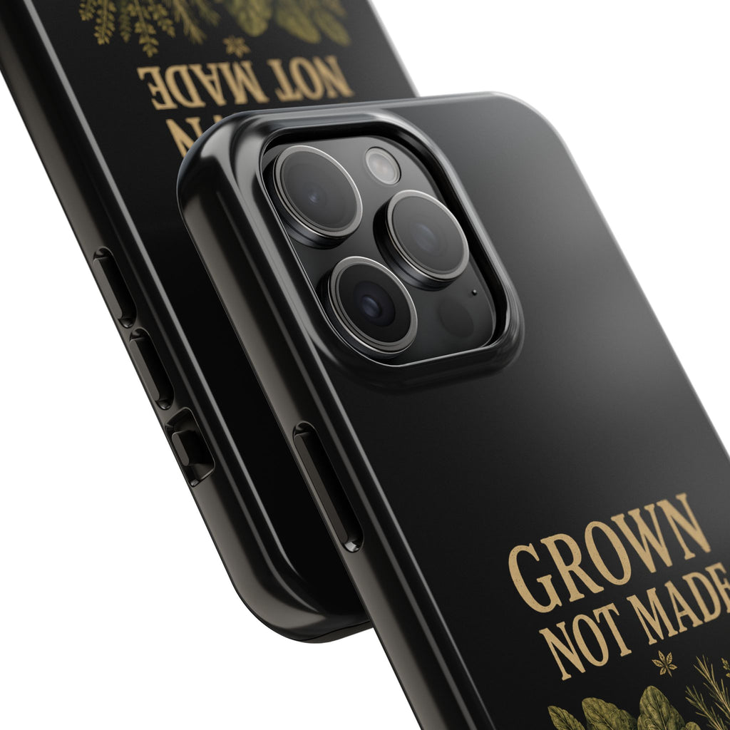 Grown Not Made Phone Cases