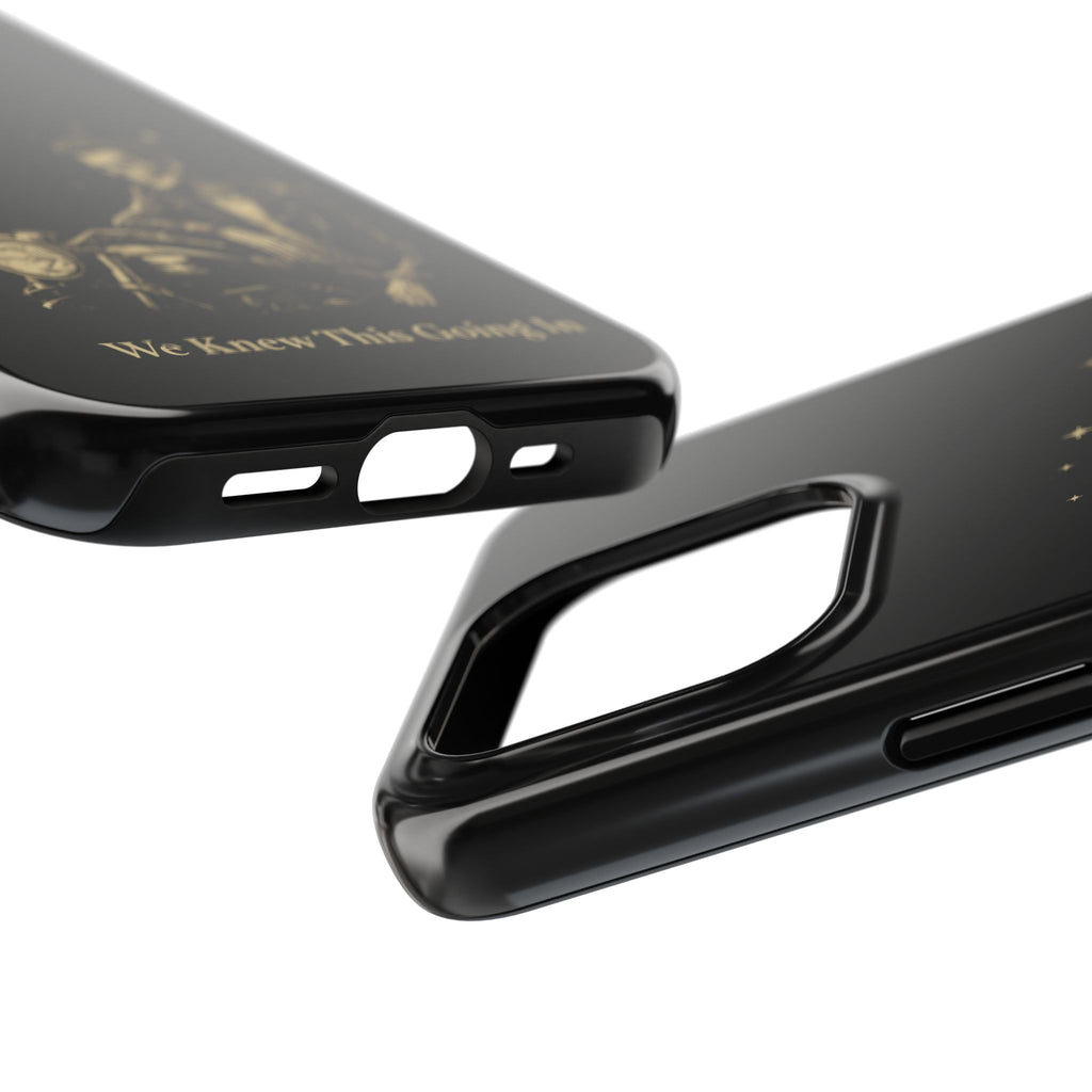 We Knew This Going In Phone Cases