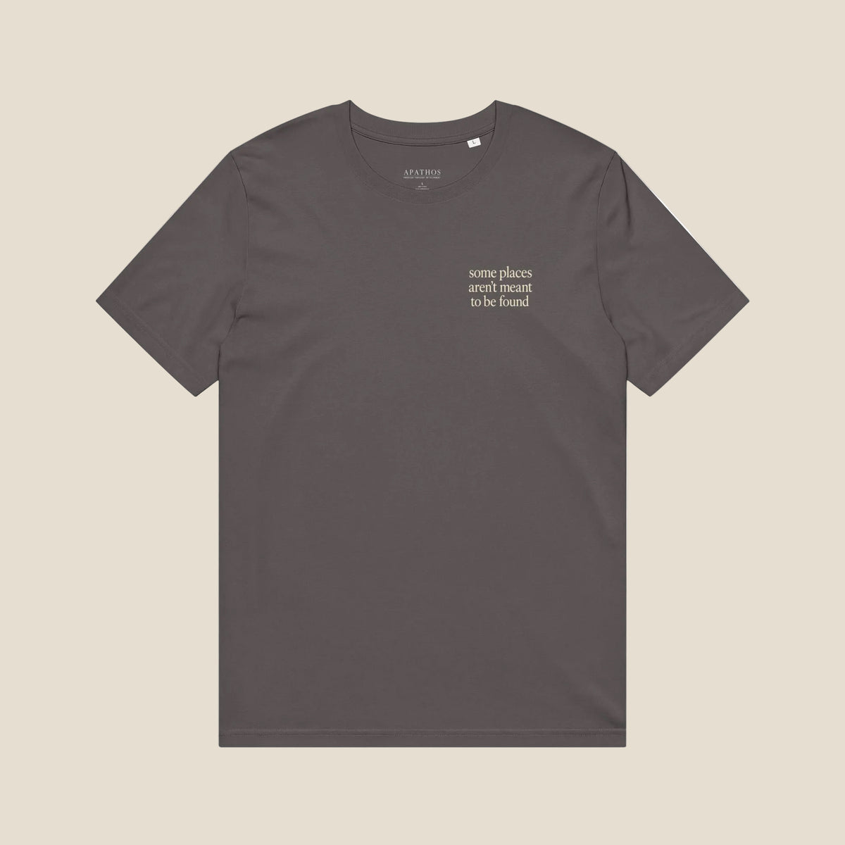 Some Places Aren't Meant To Be Found Organic Tee