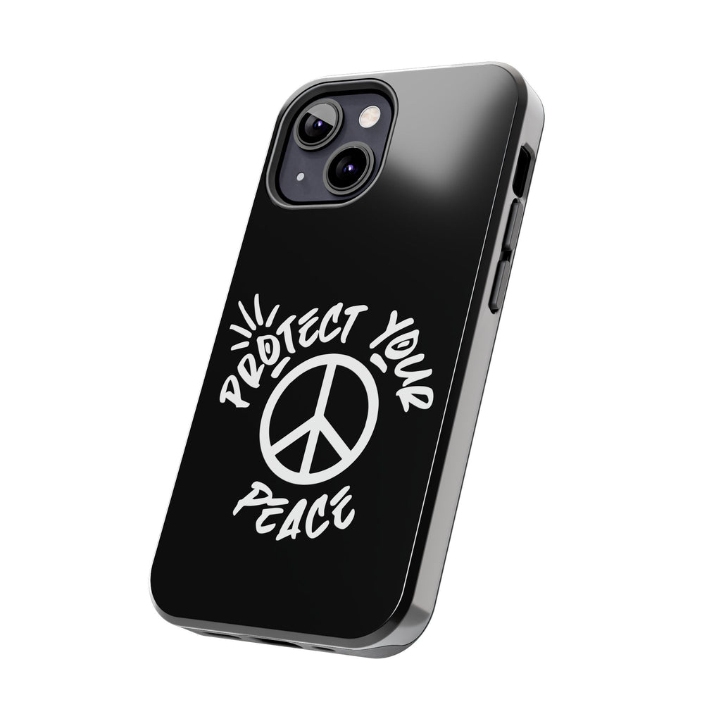 Protect Your Peace Tough Phone Cases