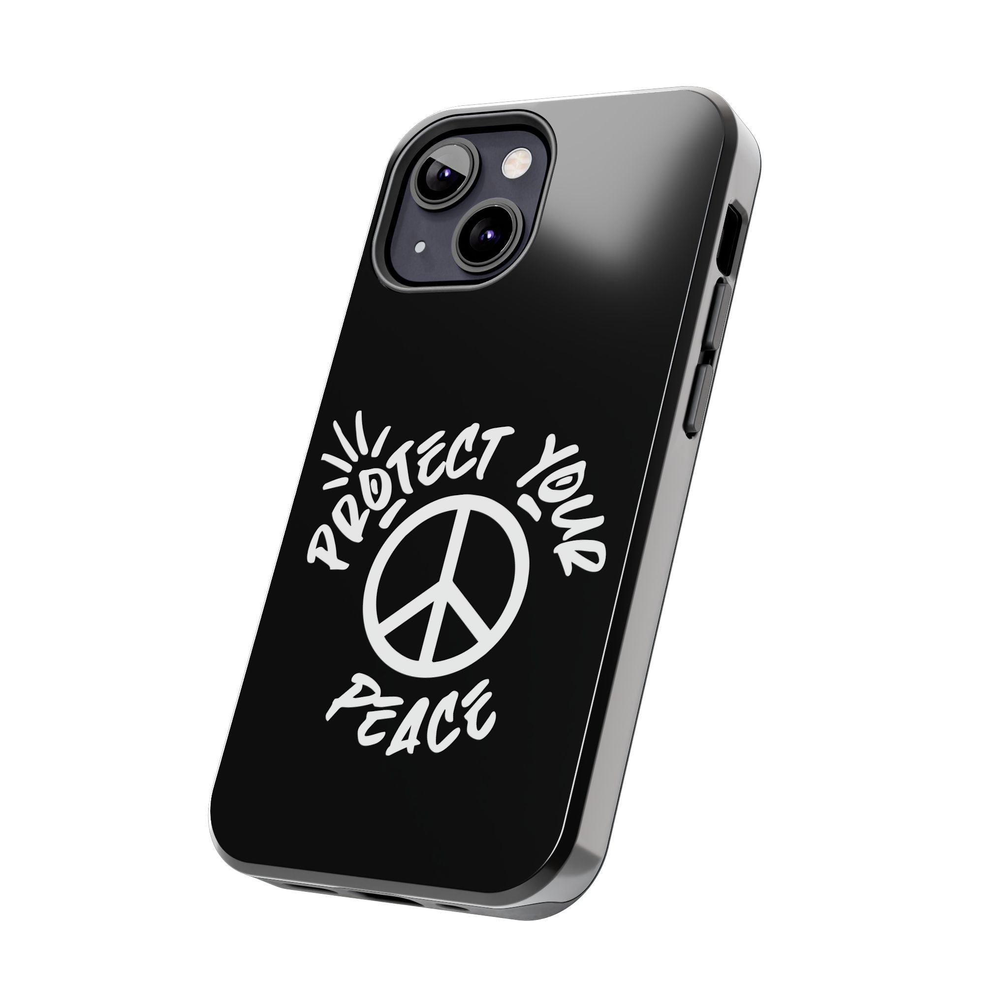 Protect Your Peace Tough Phone Cases