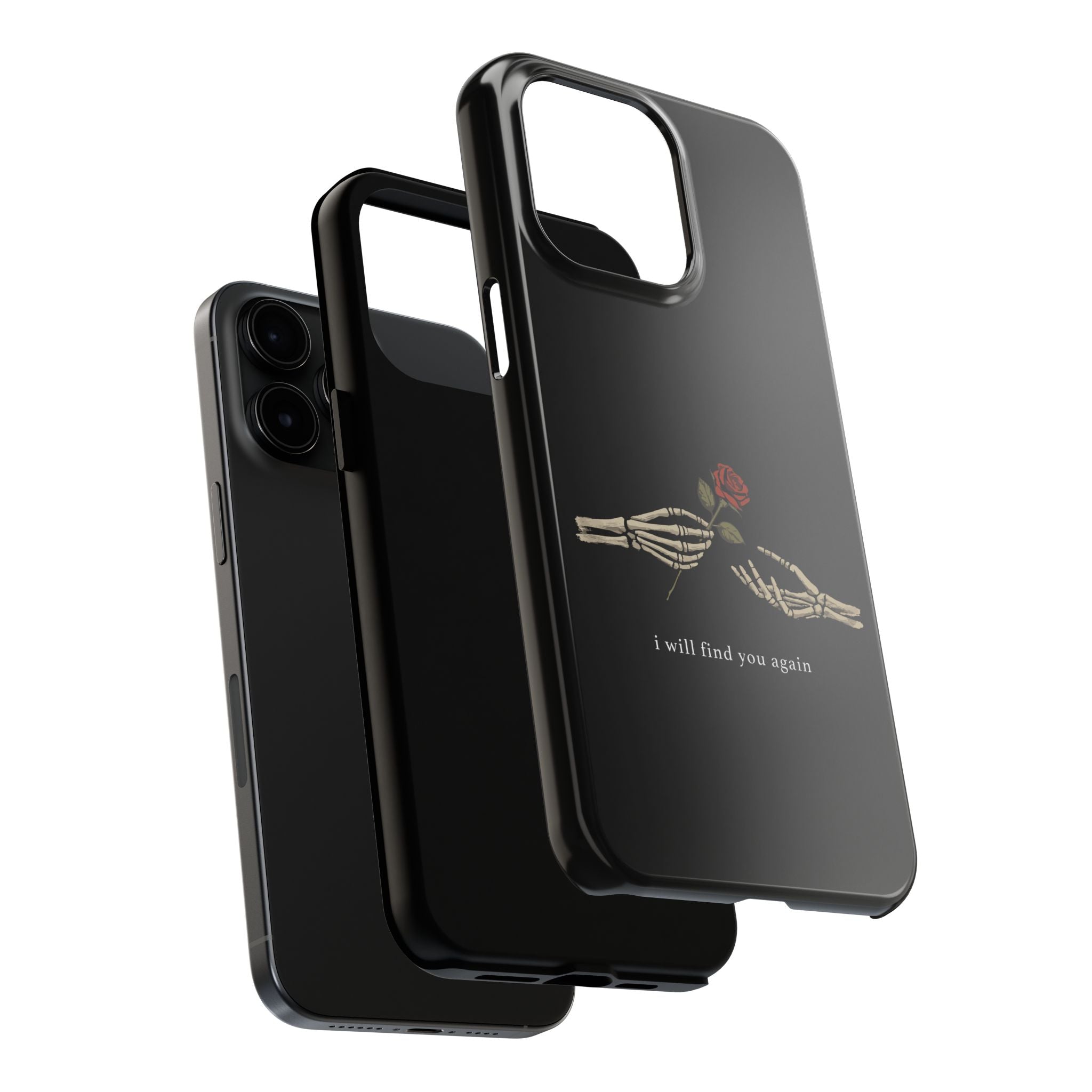 I Will Find You Again Phone Cases
