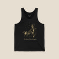 We Knew This Going In Tank Top