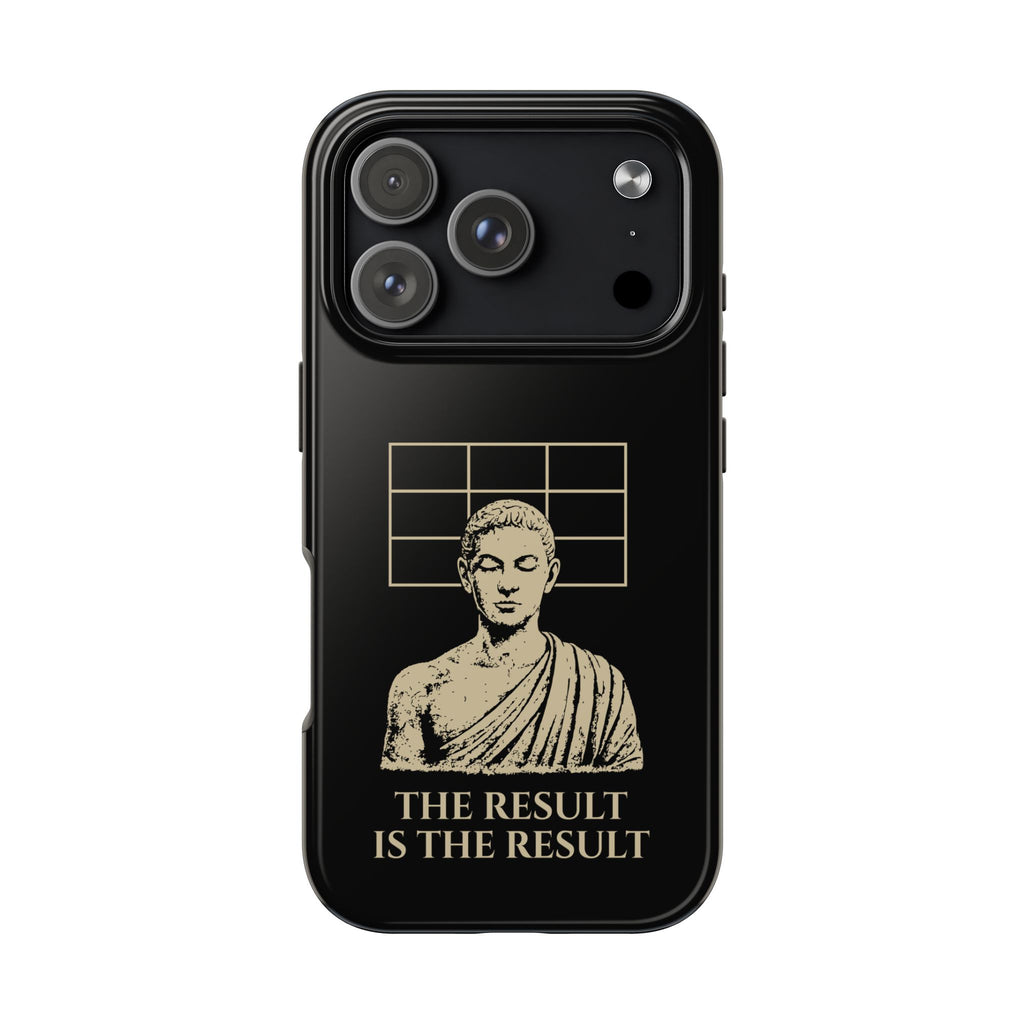 The Result Is The Result Phone Cases