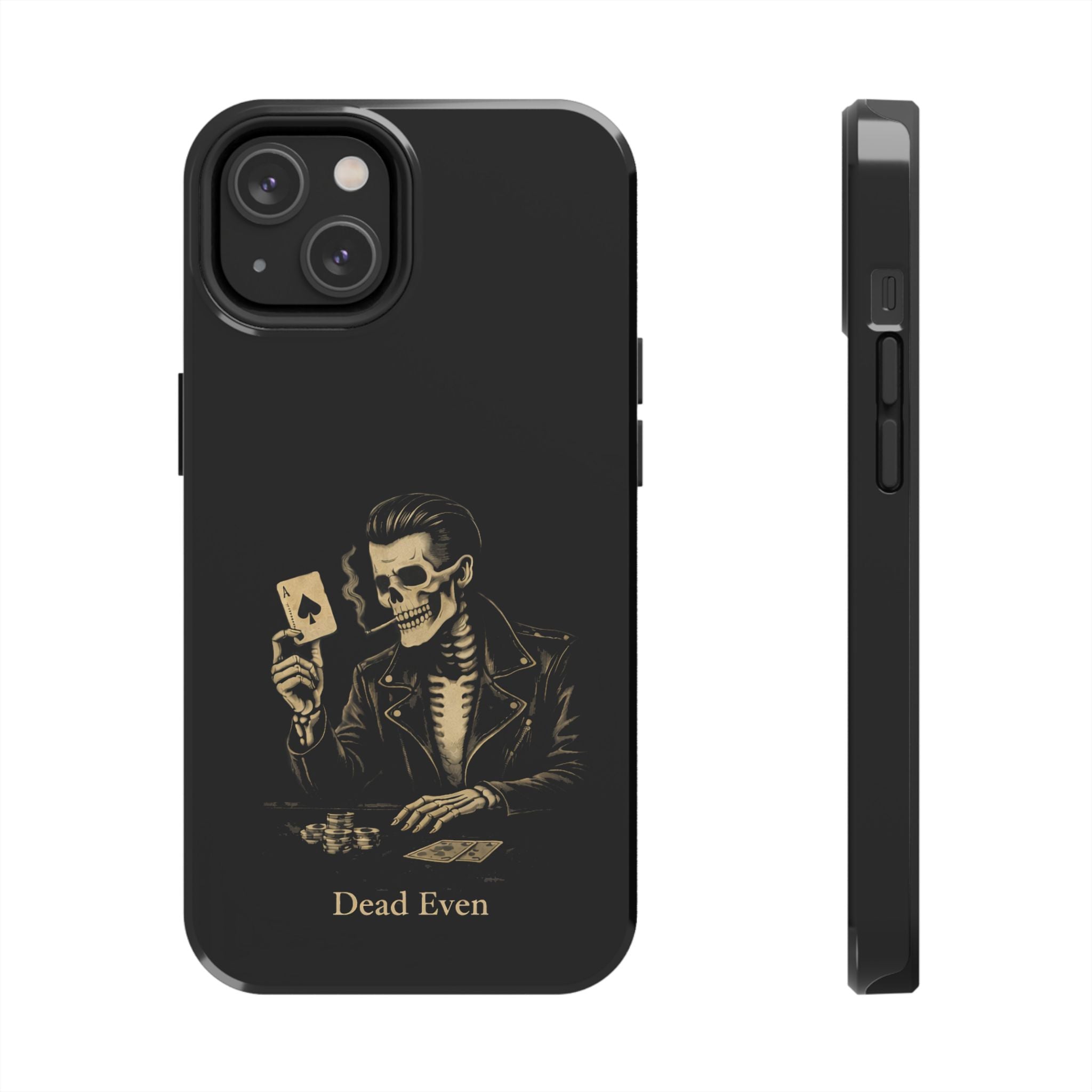Dead Even Phone Cases