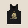 Observer Non Participant Tank Top