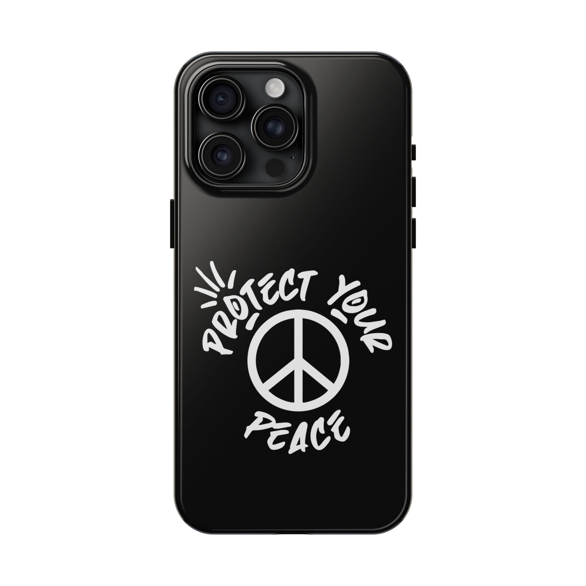 Protect Your Peace Tough Phone Cases