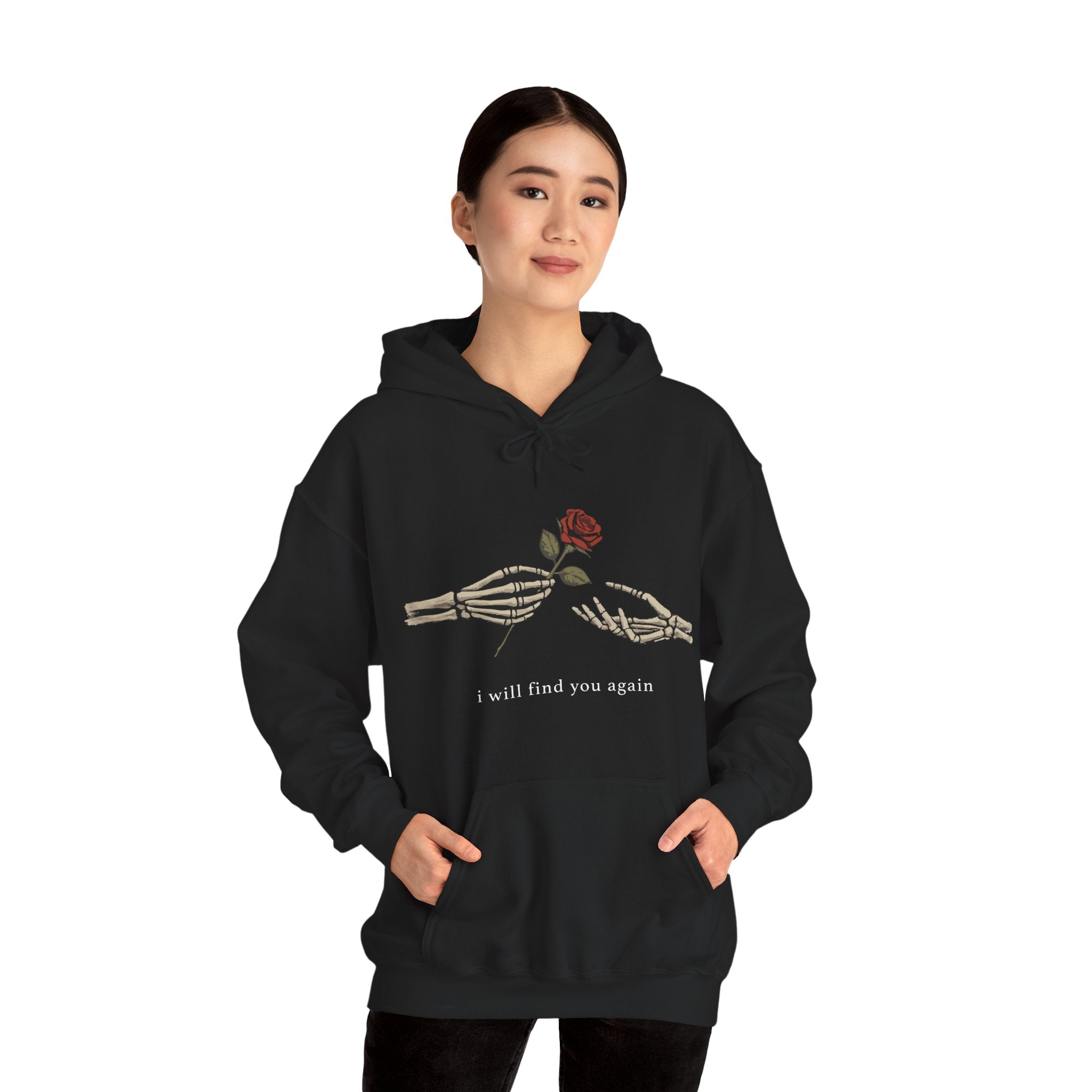 I Will Find You Again Hoodie