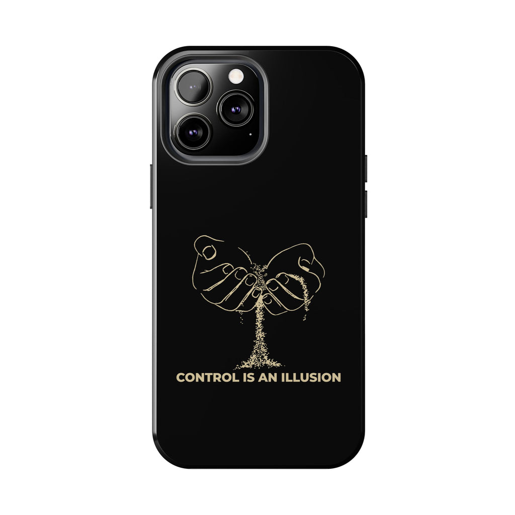 Control Is An Illusion Phone Cases
