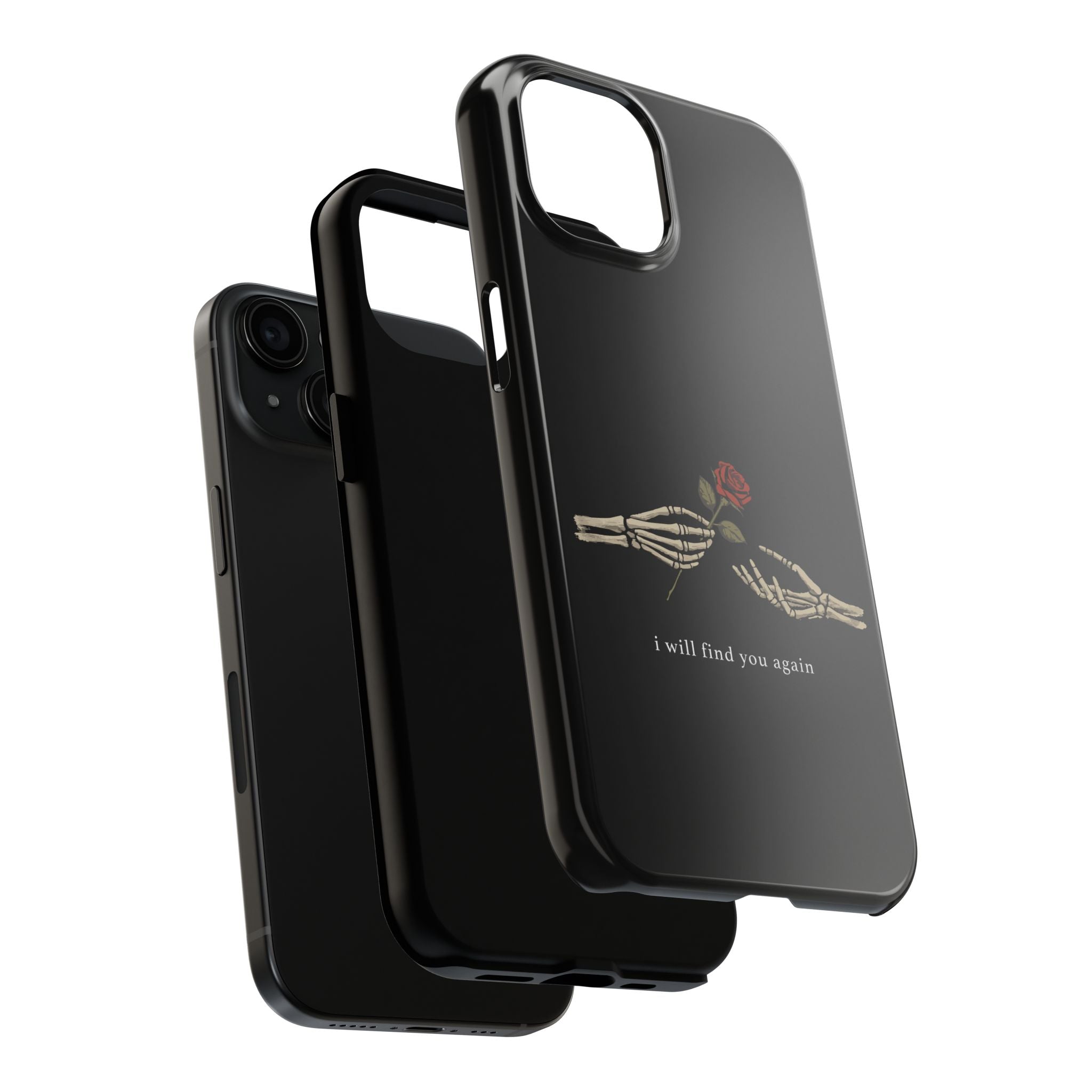 I Will Find You Again Phone Cases