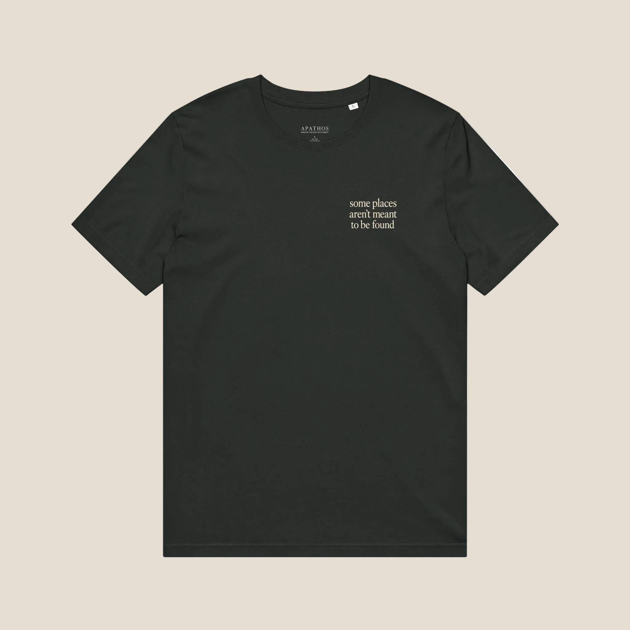 Some Places Aren't Meant To Be Found Organic Tee