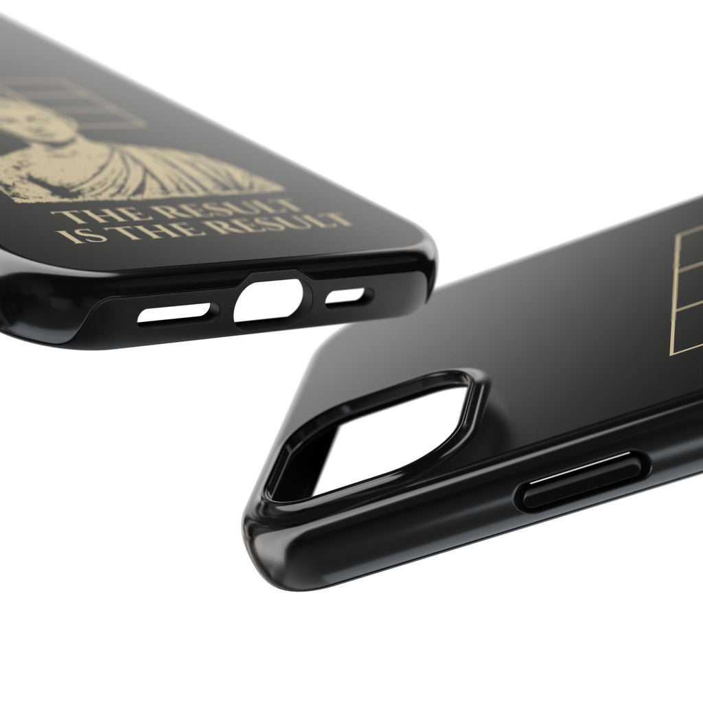The Result Is The Result Phone Cases