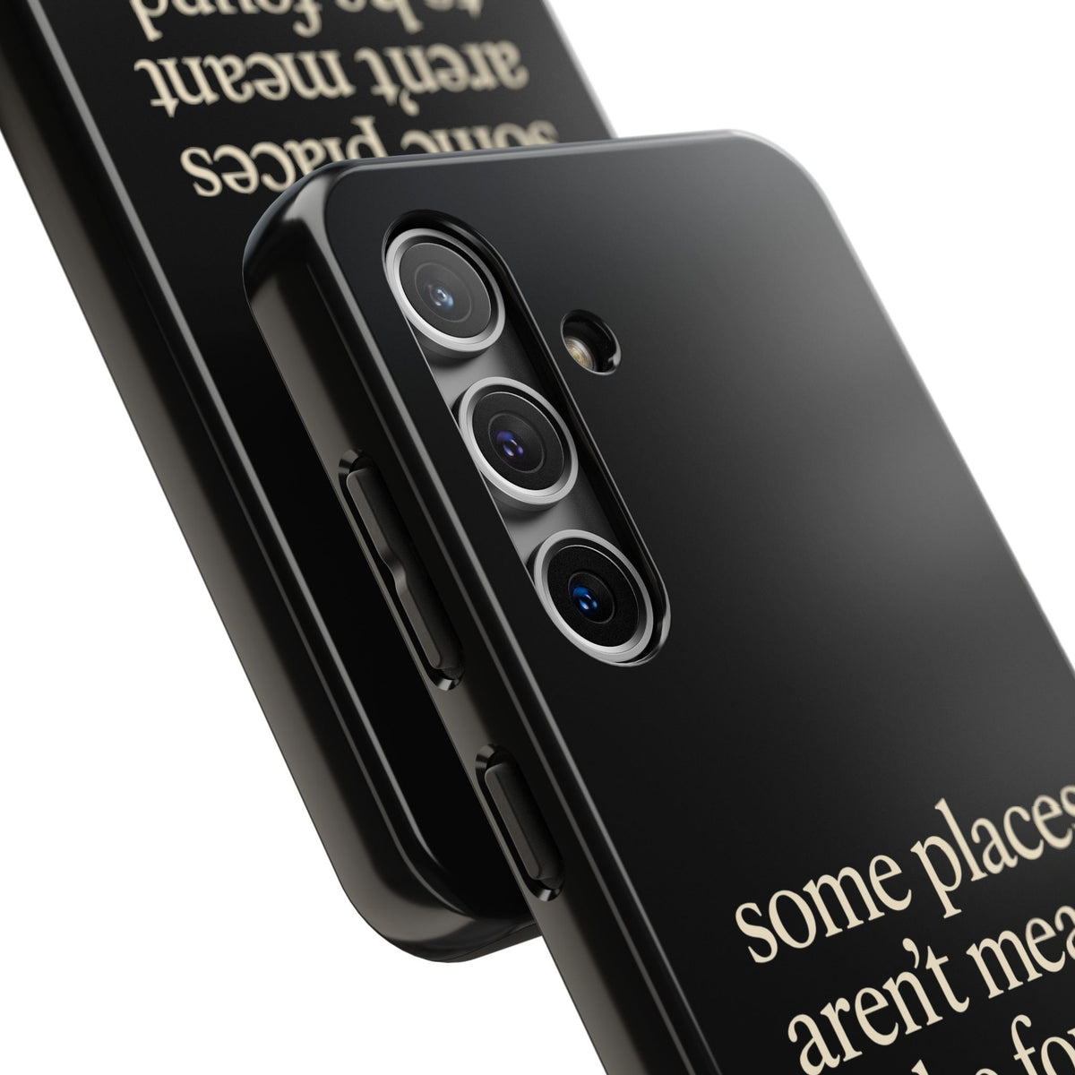 Some Places Aren't Meant To Be Found Phone Case