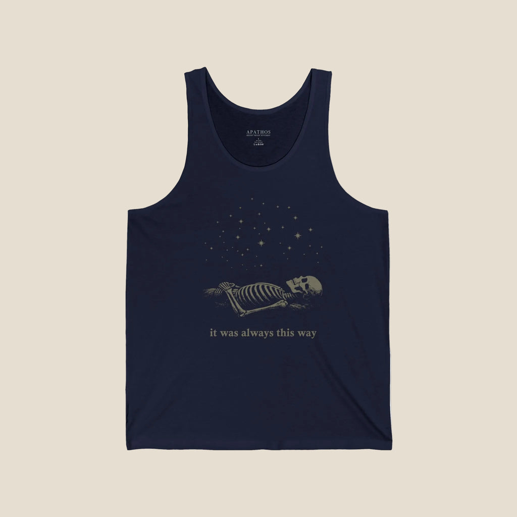 It Was Always This Way Tank Top