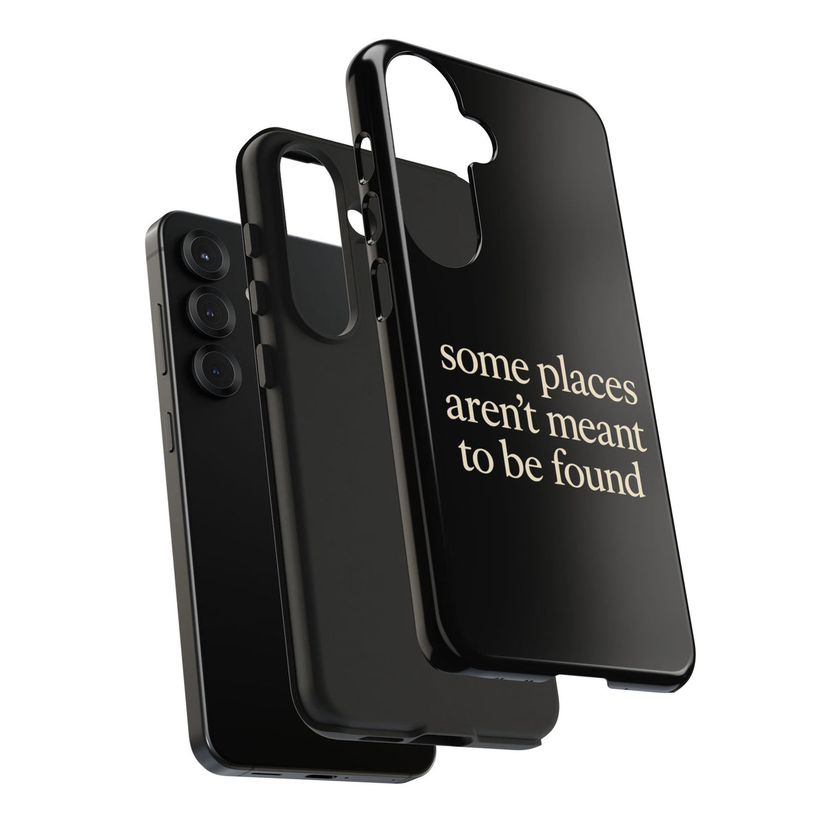 Some Places Aren't Meant To Be Found Phone Case