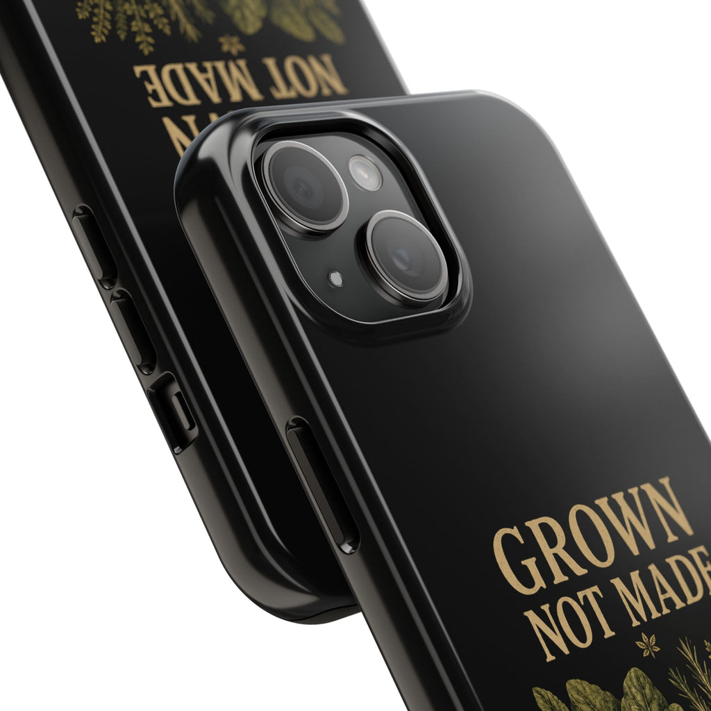 Grown Not Made Phone Cases
