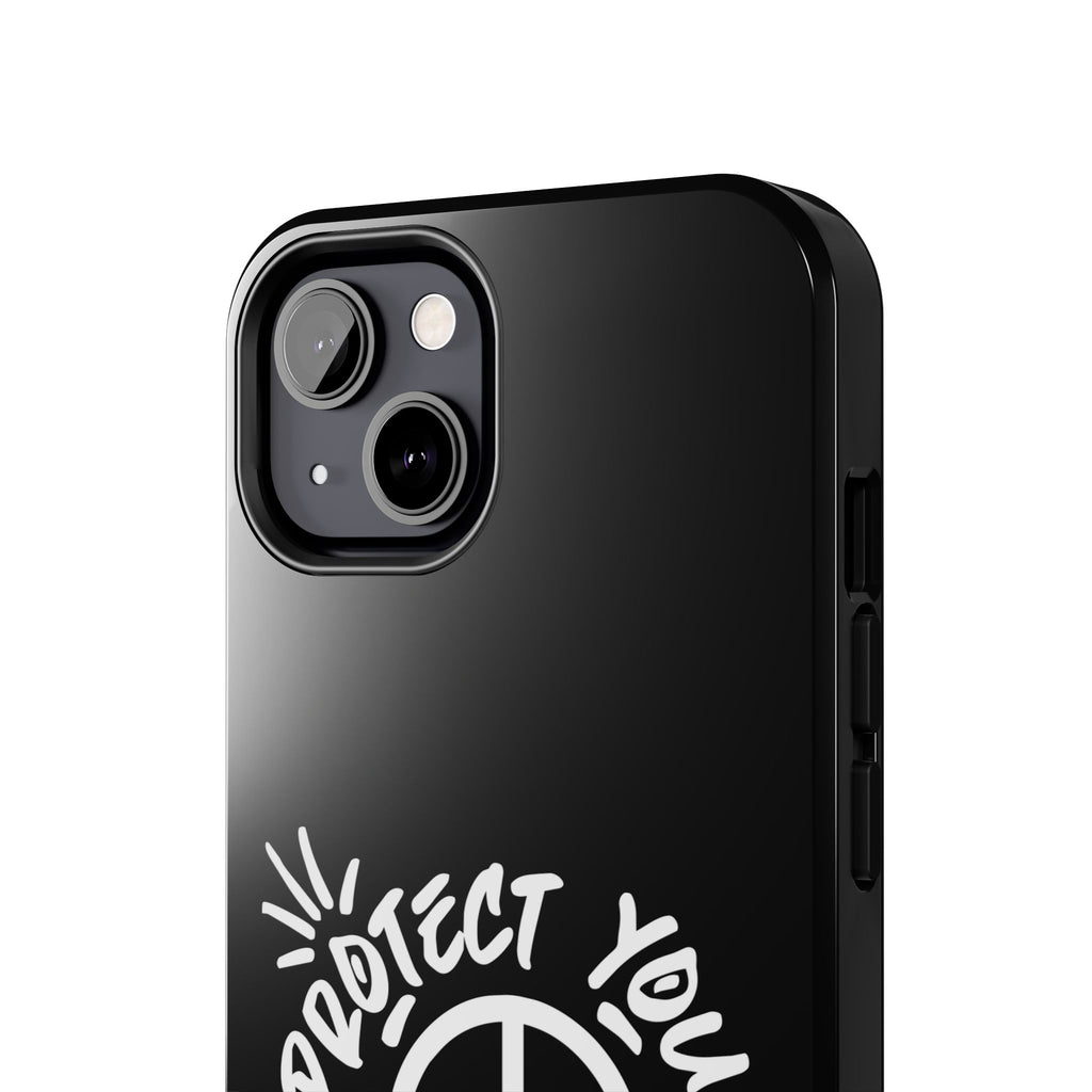 Protect Your Peace Tough Phone Cases