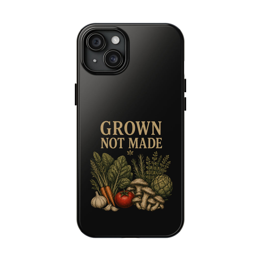 Grown Not Made Phone Cases