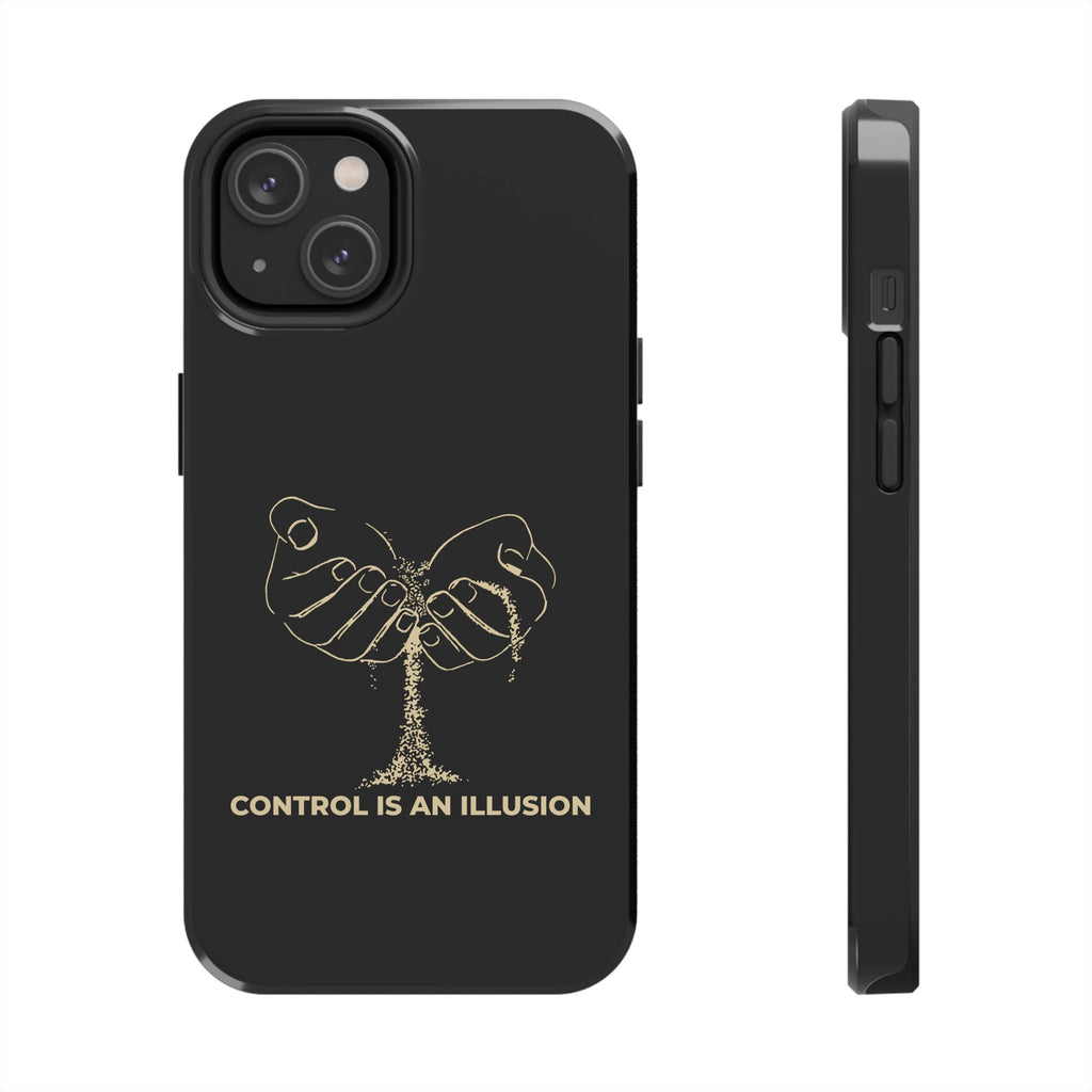 Control Is An Illusion Phone Cases