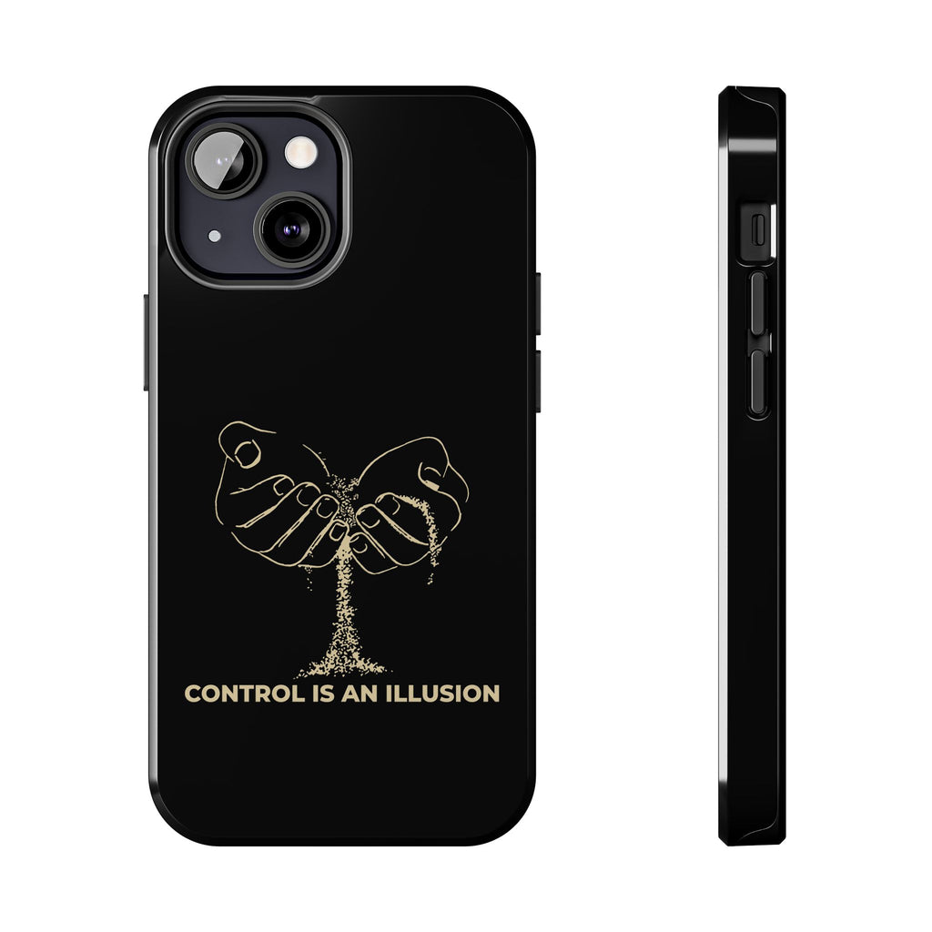Control Is An Illusion Phone Cases