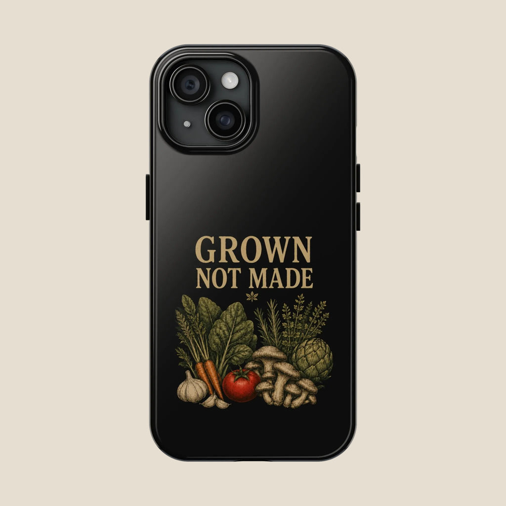Grown Not Made Phone Cases