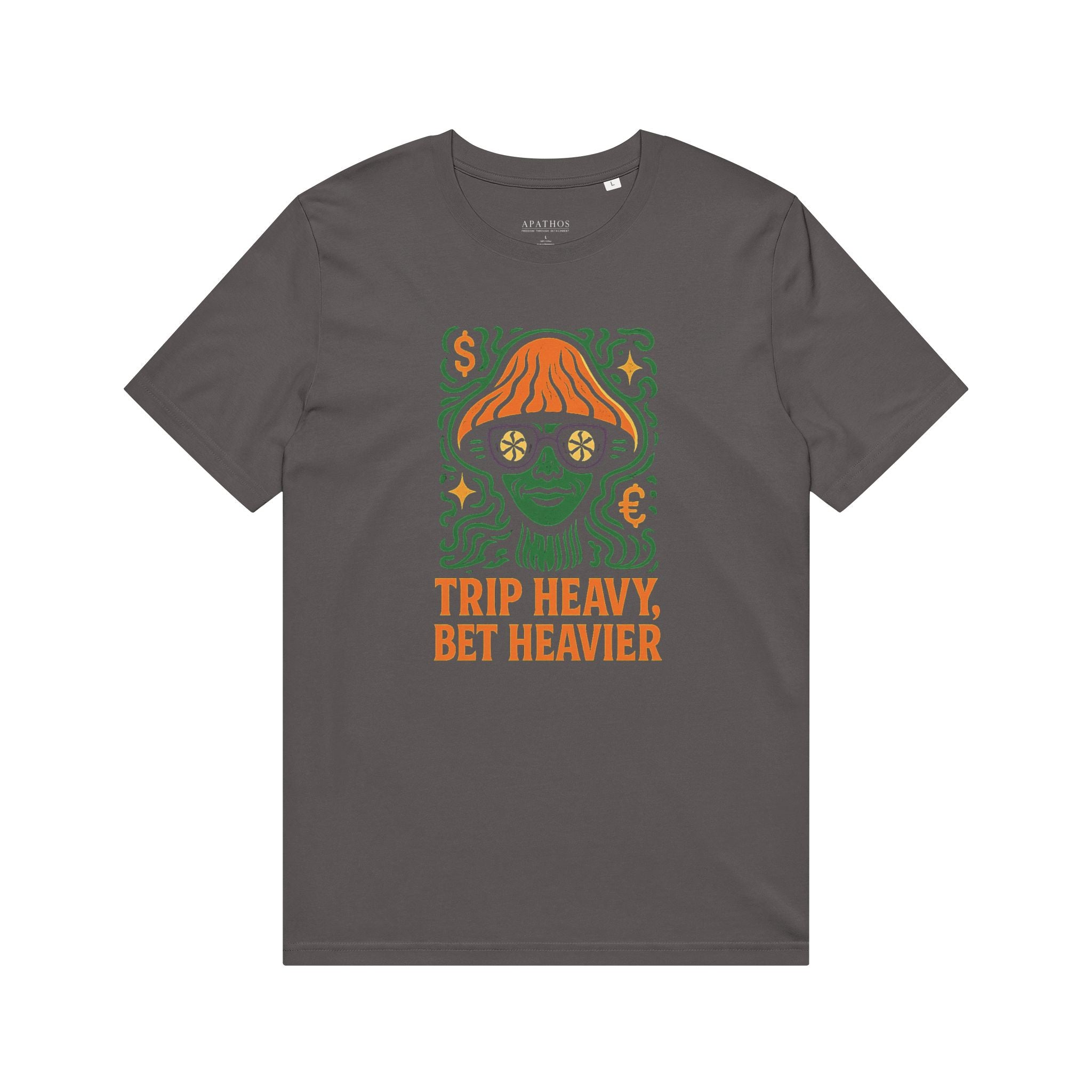 Trip Heavy, Bet Heavier Organic Tee