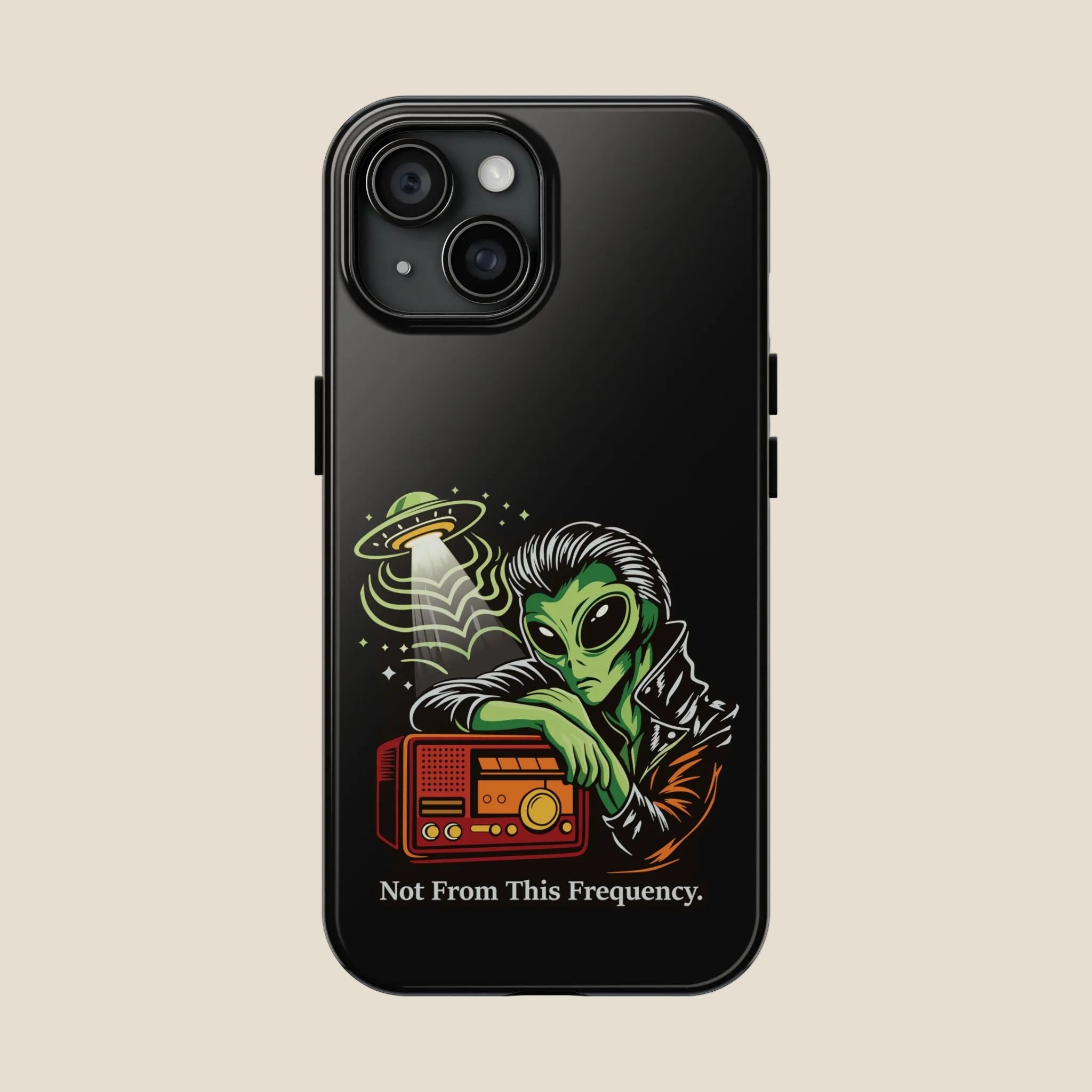 Not From This Frequency Phone Cases