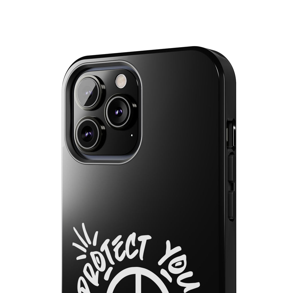 Protect Your Peace Tough Phone Cases