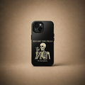 Before The Pills Phone Case