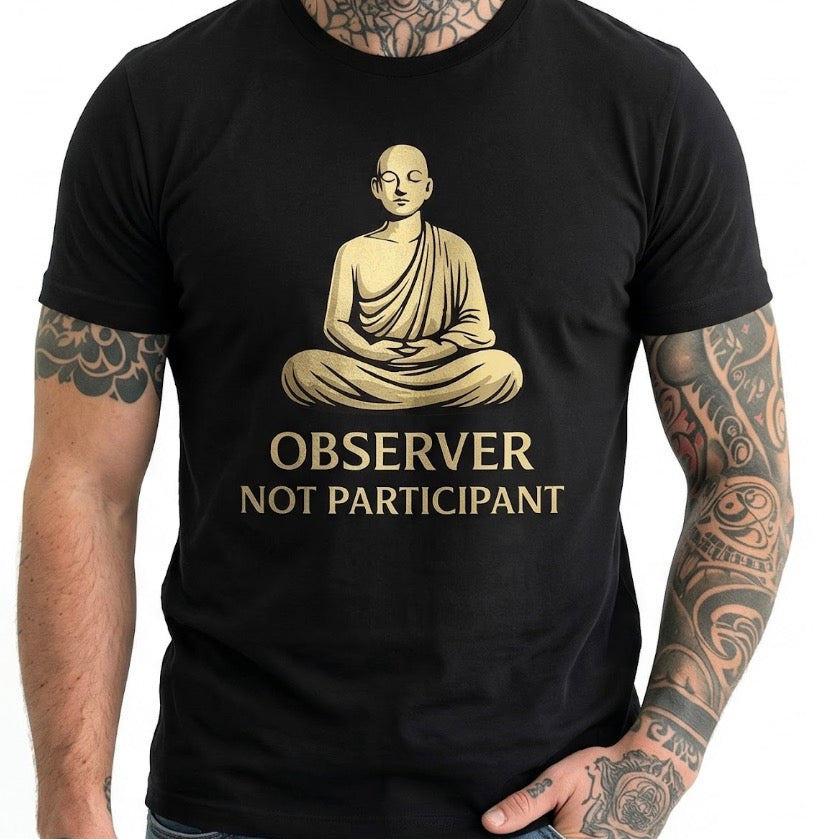 Observer Not Participant